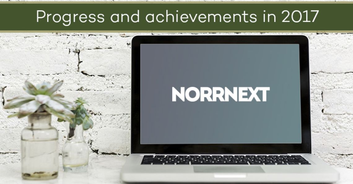 NorrNext progress and achievements in 2017