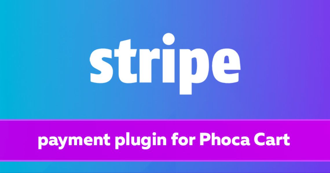 Stripe Plugin for Phoca Cart to comply with new API